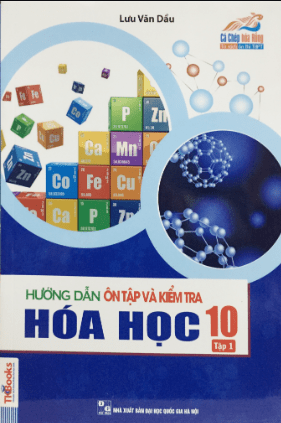 Hướng dẫn ôn tập và kiểm tra Hóa học 10 (Tập 1)